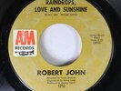 Hear  Northern Soul 45 Robert John - Raindrops, Love And Sunshine / When The Par