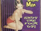Sexy Nude Cheesekake - Mono Men- Shut The Fuck Up