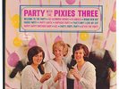 PARTY WITH THE PIXIES THREE / 1964 teener STEREO LP  / Near Mint   / HEAR IT