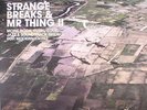 MR THING/VARIOUS - Strange Breaks & Mr Thing II: BBE 20th Year Vinyl reissue
