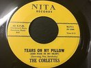The Corlettes 1962 GIRL TEEN DOO WOP 45 Tears On My Pillow on Nita Label Hear IT