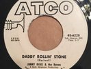 JIMMY RICKS & THE RAVENS   DADDY ROLLIN' STONE   ATCO 