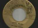 GARAGE NORTHERN SOUL MOD bw/ INSTRO- KING COBRAS-  LOVERS HOLIDAY -HEAR -on GAMA