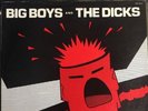 Big Boys And The Dicks 