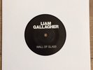 LIAM GALLAGHER - WALL OF GLASS 7
