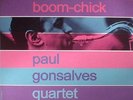 PAUL GONSALVES QUARTET - Boom Jackie Boom Chick (reissue) - Vinyl (LP)