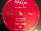 Rosco Gordon Flip/Sun # 237 The Chicken 78 RPM Record - Rare Label Variation