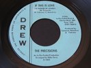 Precisions   If This Is Love / You'll Soon Be Gone   Drew northern soul 45 HEAR