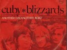 CUBY + BLIZZARDS Another Day Another Road RARE 1967 HOLLAND vinyl single