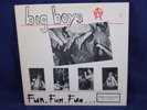 BIG BOYS - FUN, FUN, FUN - RARE PROMO PUNK LP