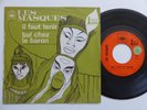 LES MASQUES TRIO CAMARA  Il faut tenir 3410 FRANCE Latin bossa  Discotheque RTL