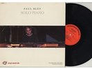LP Paul Bley - Solo Piano STEEPLECHASE SCS 1236..TIN TIN DEO..NM