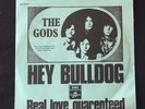 The Gods: Hey Bulldog / Real love Guarenteed.  M- Freakbeat, Danish.