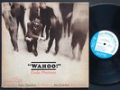 DUKE PEARSON Wahoo LP BLUE NOTE 84191 US 1965 NY EAR Donald Byrd Joe Henderson