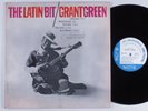 GRANT GREEN The Latin Bit BLUE NOTE LP VG++ mono NY USA