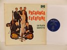 La Playa Sextette / Pachanga Everyone  / Latin LP / Deep Groove