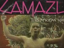 KAMAZU   SOUTH AFRICA    AFRO  DISCO  BUBBLEGUM   LP    THE AFRICAN MAN
