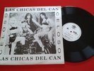 LAS CHICAS DEL CAN **Celoso** 1992 RARE & SCARCE 12