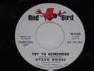 STEVE ROSSI-Try To Remember (1965) DJ/Promo RED BIRD 45