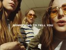 HAIM - Something To Tell You DOUBLE VINYL NEW/ MINT (7TH JULY)