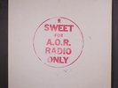 SWEET: Sweet For A.o.r. Radio Only LP (promo only sampler) Rock & Pop