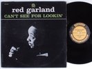 RED GARLAND Can't See For Lookin' PRESTIGE LP mono promo