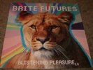 Glistening Pleasure 2.0 Brite Futures RARE 2010 Electro Pop Pink Vinyl FAST SHIP