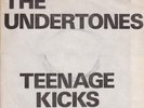 UNDERTONES Teenage Kicks 7