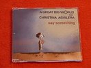 Say something - A Great Big World & Christina Aguilera 2013 (88843 02452 2) MINT