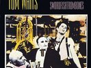 TOM WAITS SWORDFISHTROMBONES VINILE LP 180 GRAMMI NUOVO SIGILLATO