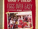 Eggs Over Easy - Good 'n' Cheap: The Eggs Over Easy Story