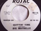 BIG MAYBELLE   QUITTIN' TIME ** US ROJAC 45 PROMO
