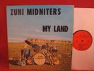 ZUNI MIDNIGHTERS  My Land (JWP-1041) Private Native American Garage Surf Rock LP