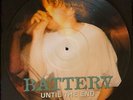 BATTERY - Until The End Picture LP lim. edition LOST AND FOUND 1996
