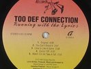 Too Def Connection - Running With The Lyrics LP - Savage - Rare Random Rap VG+