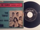 FLARES THE TWIST /HUCKLEBUCK USA DOO WOP ROCK'N'ROLL ITALY 7