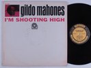 GILDO MAHONES I'm Shooting High PRESTIGE LP mono promo