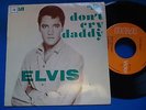 ELVIS PRESLEY - MY LITTLE FRIEND / DON'T CRY DADDY - PORTUGAL 45 EP