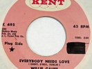 WILLIE GAUFF & LOVE BROS Everybody Needs Love KENT 45 northern soul VG+ 7”