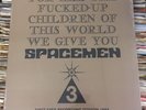 Spaceman 3 - For All The Fucked Up Children Of This World (LP)