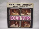 FOUR TOPS: Ask The Lonely / Where Did You Go SOUL SUPER RARE PS & 45 Gordy