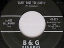 ROCKABILLY JAMES GALLAGHER B&G 223 CRAZY 'BOUT YOU BABY WITH THE JORDANAIRES