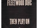 Fleetwood Mac ‎Lp Vinile Then Play On / Expanded Music ‎EX35 Nuovo