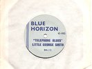RARE BLUE HORIZON BLUES 45 Little George Smith (45-1002) LIMITED EDITION