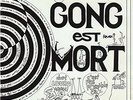 Gong - Gong Est Mort Vive Gong [New Vinyl LP] UK - Import