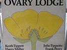 Ovary Lodge (UK 1976) : Ovary Lodge