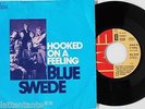 ** Blue Swede - Hooked On A Feeling / rare Single 7