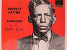 CHARLEY PATTON 'Founder Of The Delta Blues' 180g Vinyl 2LP NEW & SEALED