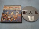 Dave Brubeck Quartet Time Out LP on Reel to Reel CQ437 1959 7.5IPS 4Track Stereo