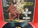 LOS CORRALEROS DE MAJAGUAL síguela síguela LP